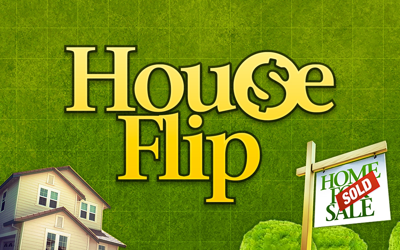 House Flip V2