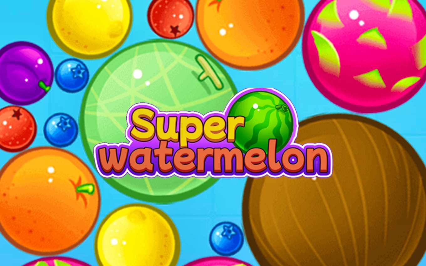 Updated Super Watermelon