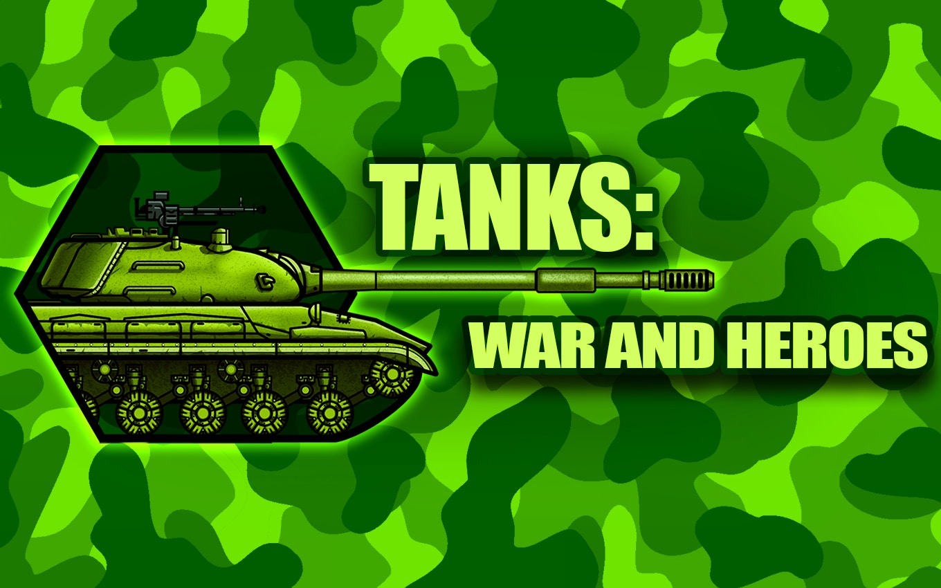 New Tanks 2D War and Heroes